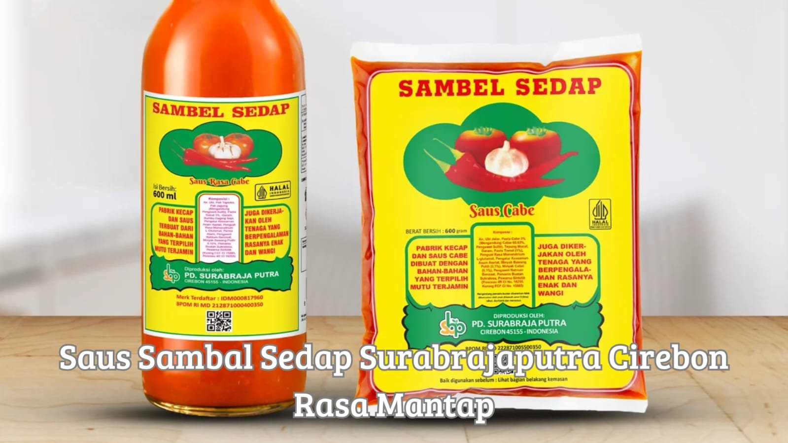 Hidangan lezat bertabur saus sambal sedap surabrajaputra cirebon