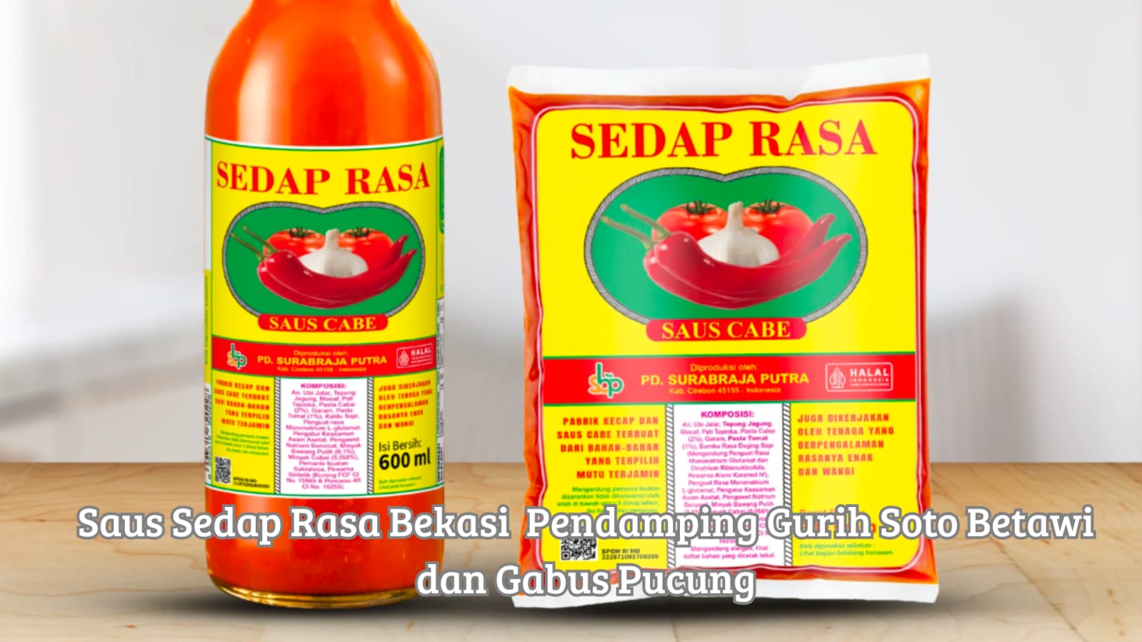 Mangkuk soto betawi hangat dan piring gorengan renyah khas Bekasi yang bersanding dengan kemasan saus sedap rasa bekasi ciptaan PT Surabrajaputra
