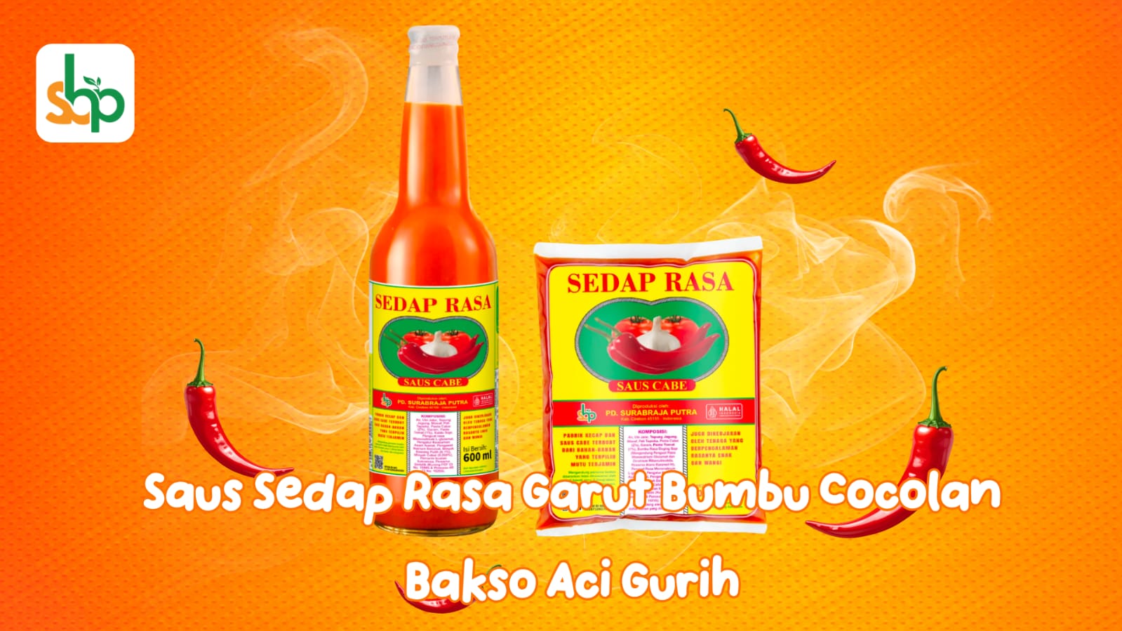 Mangkuk bakso aci garut hangat dan piring gorengan renyah yang bersanding dengan kemasan botol saus sedap rasa garut ciptaan PT Surabrajaputra