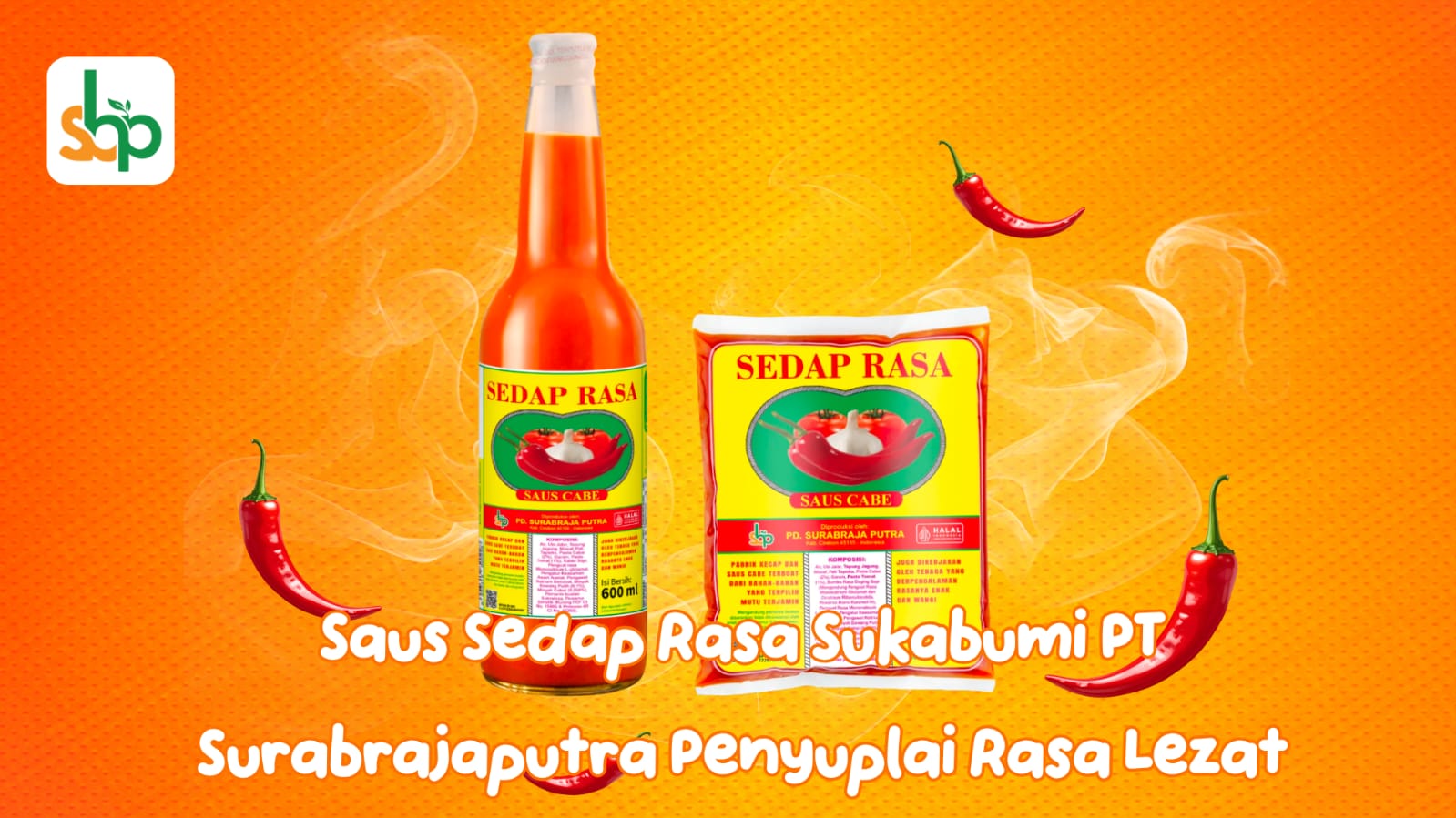 Botol saus sedap rasa sukabumi produksi PT Surabrajaputra bersanding dengan semangkuk bakso kuah hangat