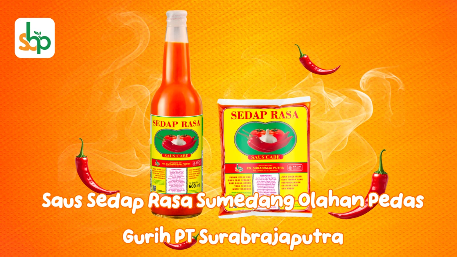 Sepiring tahu sumedang goreng renyah dengan cocolan saus sedap rasa sumedang kemasan botol PT Surabrajaputra