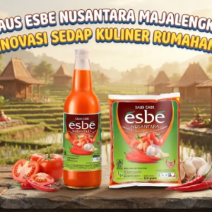 Saus Esbe Nusantara Majalengka bumbu pilihan terbaik untuk kelezatan makanan harian